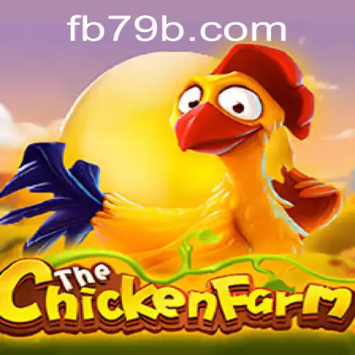 Exploring the World of ChickenFarm and the Rise of 79B.COM