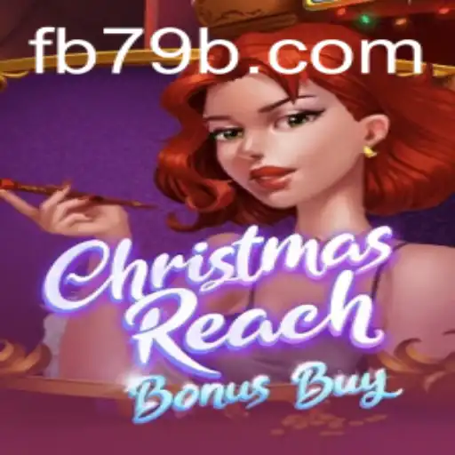 Explore the Exciting World of ChristmasReachBonusBuy at 79B.COM