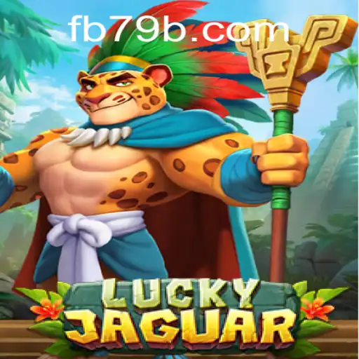 Explore the Exciting World of LuckyJaguar on 79B.COM